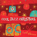 Leif Shires - Cool Jazz Christmas